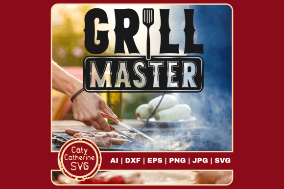 Download Grill Master BBQ Father's Day SVG - Grill master Collection